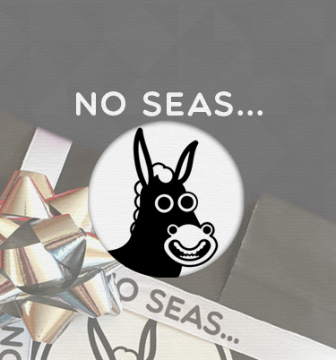 No Seas...